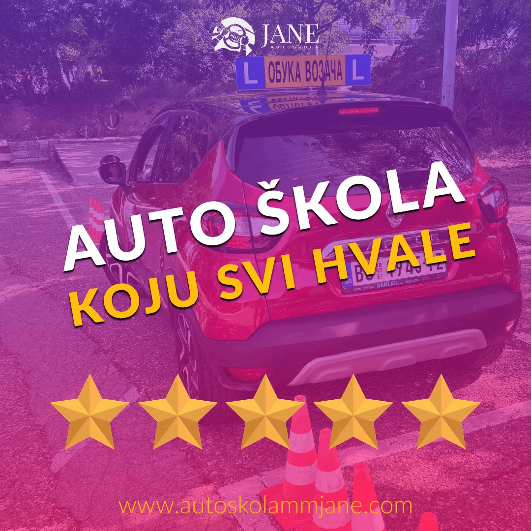 👉 Zašto izabrati baš Auto školu Jane