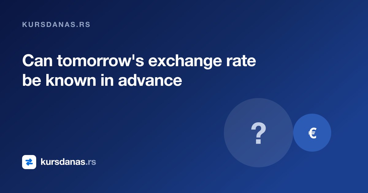 Can tomorrow's exchange rate be known in advance