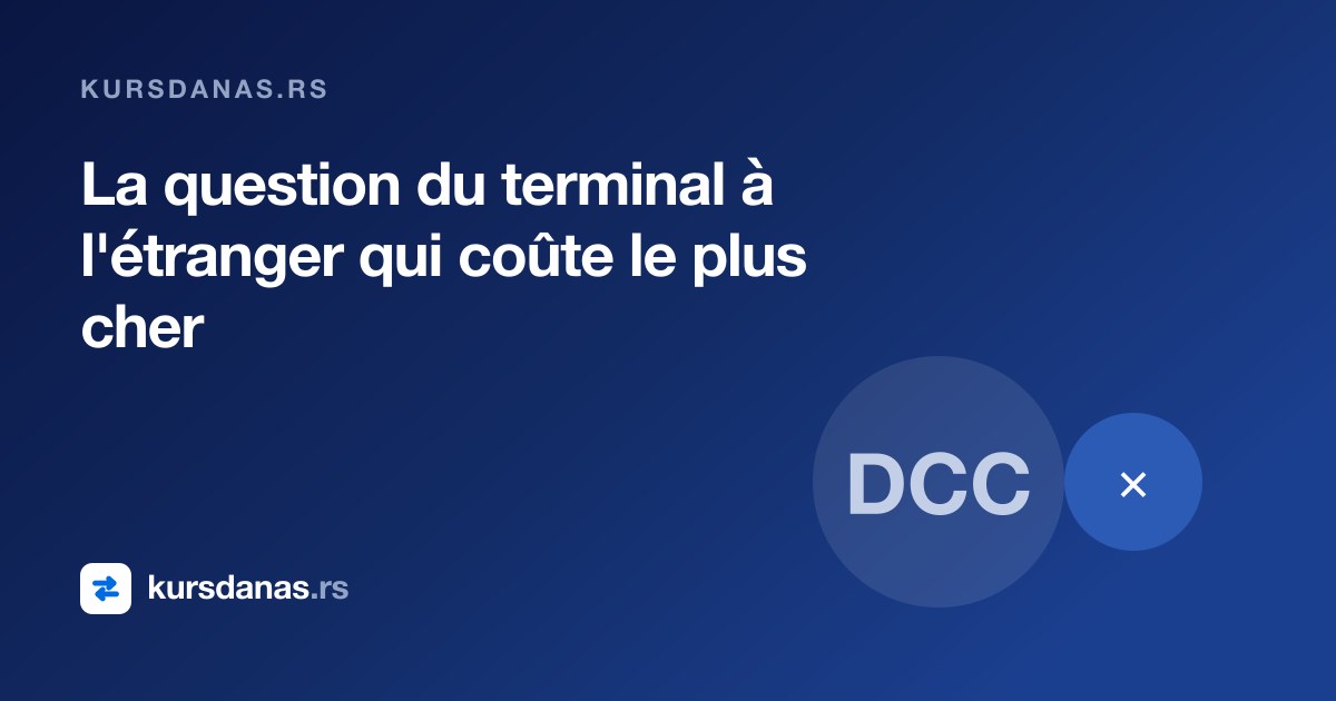 La question du terminal à l'étranger qui coûte le plus cher
